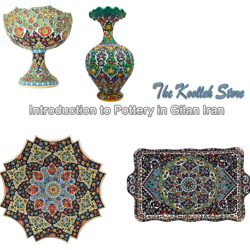 Introduction to Pottery in Gilan Iran,Pottery in Gilan,Pottery,Introduction to Pottery in Rasht Iran,Pottery in Rasht