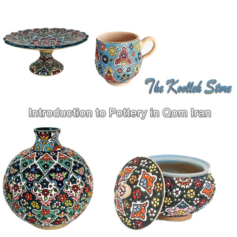 Introduction to Pottery in Qom Iran,Pottery in Qom,Pottery, Qom